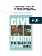 (Download PDF) Give Me Liberty An American History Seagull Sixth Edition Vol Volume One 6Th Edition Full Chapter PDF