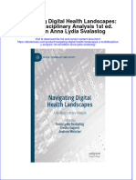 Navigating Digital Health Landscapes A Multidisciplinary Analysis 1St Ed Edition Anna Lydia Svalastog Full Chapter PDF