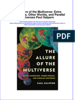 The Allure of The Multiverse Extra Dimensions Other Worlds and Parallel Universes Paul Halpern Full Chapter PDF