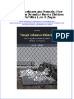 Through Iceboxes and Kennels How Immigration Detention Harms Children and Families Luis H Zayas Full Chapter PDF