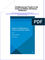 Full Chapter Children Childhood and Youth in The British World 1St Edition Shirleene Robinson PDF