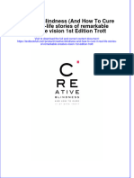 Full Chapter Creative Blindness and How To Cure It Real Life Stories of Remarkable Creative Vision 1St Edition Trott PDF