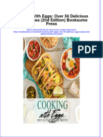 Full Chapter Cooking With Eggs Over 50 Delicious Egg Recipes 2Nd Edition Booksumo Press PDF