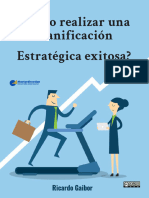 ¿Cómo Realizar Una Planificación Estratégica Exitosa