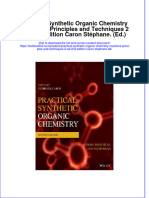 PDF Practical Synthetic Organic Chemistry Reactions Principles and Techniques 2 Ed 2Nd Edition Caron Stephane Ed Ebook Full Chapter