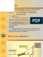 X - Ray Absorption: X-Ray Diffraction X-Ray Fluorescence