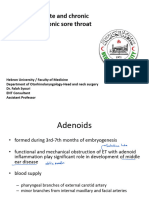 2 Adenoids, Acute and Chronic Tonsillitis, Chronic Sore Throat