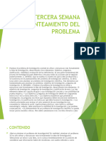 Tercera Semana Planteamiento Del Problema