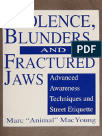 Marc MacYoung - Violence, Blunders, and Fractured Jaws - Advanced Awareness Techniques and Street Etiquette-Paladin Press (1992)