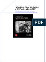 Ebook Download The Art of Watching Films 9th Edition Dennis W. Petrie - Ebook PDF All Chapter