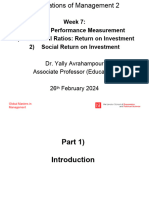 Week 7: Financial Performance Measurement 1) Financial Ratios: Return On Investment 2) Social Return On Investment