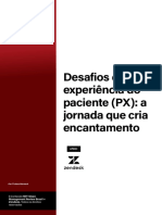 Desafios Da Experiência Do Paciente (PX) : A Jornada Que Cria Encantamento