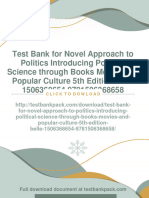 Immediate Download Test Bank For Novel Approach To Politics Introducing Political Science Through Books Movies and Popular Culture 5th Edition Belle 1506368654 9781506368658 All Chapters