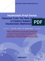 Intuitionistic Proof Versus: Classical Truth The Role of Brouwer S Creative Subject in Intuitionistic Mathematics 1st