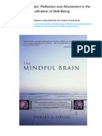 The Mindful Brain: Reflection and Attunement in The Cultivation of Well-Being. ISBN 039370470X, 978-0393704709