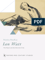 (Oxford Mid-Century Studies) Marina MacKay - Ian Watt - The Novel and The Wartime Critic-Oxford University Press (2018)