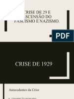 Crise de 29 e Ascensão Do Fascismo e