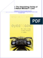 Full Download Eyes To See: The Astonishing Variety of Vision in Nature Michael F. Land File PDF All Chapter On 2024