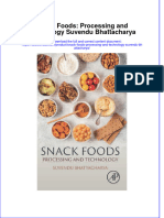 Snack Foods: Processing and Technology Suvendu Bhattacharya