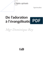 De L'adoration À L'évangélisation: MGR Dominique Rey