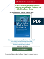 Roles of Skeletal Muscle in Organ Development: Prenatal Interdependence Among Cells, Tissues, and Organs 1st Edition Boris Kablar