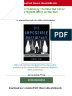 The Impossible Presidency The Rise and Fall of America S Highest Office Jeremi Suri Download PDF