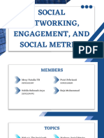 Social Networking, Engagement, and Social Metriks Group 4