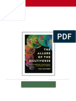 Get The Allure of The Multiverse: Extra Dimensions, Other Worlds, and Parallel Universes Paul Halpern Free All Chapters