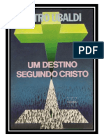 22 - Um Destino Seguindo Cristo - Pietro Ubaldi (Volume Revisado e Formatado em PDF para Ipad - Tablet - E-Reader)