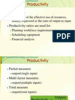 Productivity: A Measure of The Effective Use of Resources, Usually Expressed As The Ratio of Output To Input