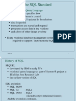 The SQL Standard: - SQL - Structured Query Language