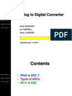 Analog To Digital Converter: Denis Bissieres Ian Campbell Yohan Lesperat