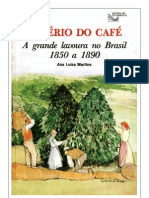 Império Do Café - A Grande Lavoura No Brasil 1850-1890