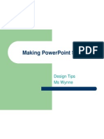 Making Powerpoint Slides: Design Tips Ms Wynne