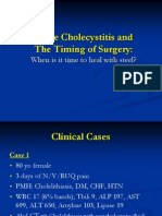 Acute Cholecystitis and The Timing of Surgery:: When Is It Time To Heal With Steel?