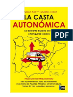 LA CASTA AUTONOMICA Delirante España Chiringuitos Locales