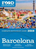 Barcelona: 2019 - The Food Enthusiast’s Complete Restaurant Guide