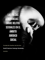 Las falsas denuncias sobre delitos sexuales en el ámbito jurídico social