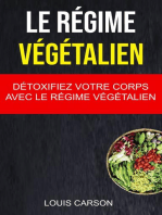 Le Régime Végétalien : Détoxifiez Votre Corps Avec Le Régime Végétalien