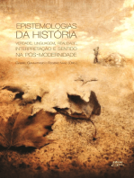 Epistemologias da história: Verdade, linguagem, realidade, interpretação e sentido na pós-modernidade