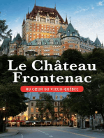 Le Château Frontenac: Au coeur du Vieux-Québec