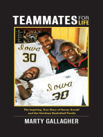 Teammates for Life: The Inspiring, True Story of Kenny Arnold and the Hawkeye Basketball Family