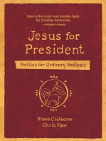 Jesus for President: Politics for Ordinary Radicals