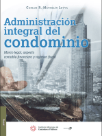 Administración integral del condominio.: Marco legal, aspecto contable-financiero y régimen fiscal