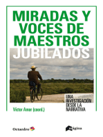 Miradas y voces de maestros jubilados: Una investigación desde la narrativa