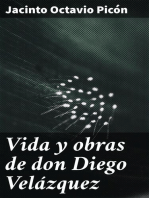 Vida y obras de don Diego Velázquez