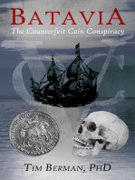 Batavia: The Counterfeit Coin Conspiracy