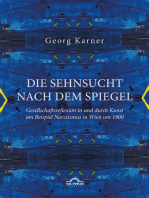 Die Sehnsucht nach dem Spiegel. Gesellschaftsreflexion in und durch Kunst am Beispiel Narzissmus in Wien um 1900