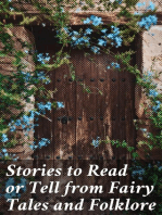 Stories to Read or Tell from Fairy Tales and Folklore