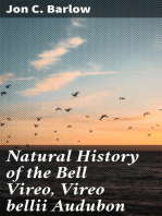 Natural History of the Bell Vireo, Vireo bellii Audubon